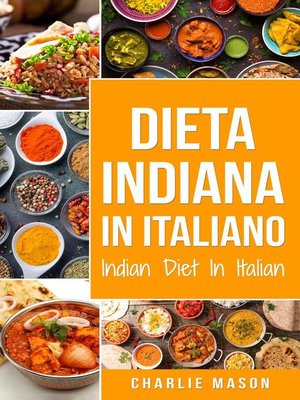 cover image of Dieta Indiana In italiano/ Indian Diet In Italian